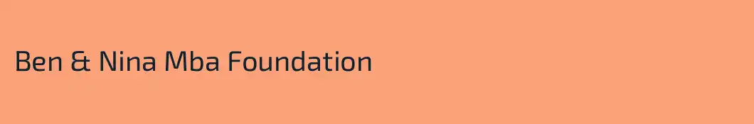 Ben & Nina Mba Foundation